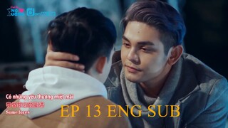 EP.13 BECAUSE OF MEETING U WE CAN BE HERE 2GETHER BL ENG SUB