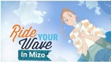 Mizo Movie Recap | Ride Your Wave | Explained in Mizo