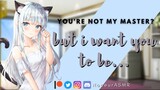[F4M] You're Not My Master? [Fantasy] [Catgirl] [Neko] [Rescue]