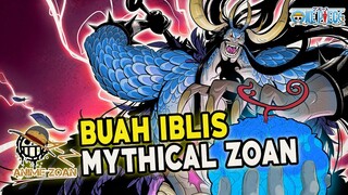 HEBAT SEMUA ! 5 BUAH IBLIS MYTHICAL ZOAN ONE PIECE TERKUAT - One Piece 1011+