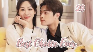 EP 29- (BCE)- Choice  Amazing Ever (Engsub)