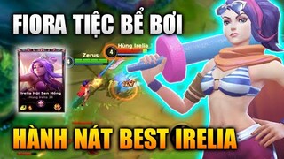 [LMHT Tốc Chiến] Fiora Tiệc Bể Bơi Hành Nát Best Irelia Trong Liên Minh Tốc Chiến