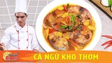 CÁ NGỪ KHO THƠM - Cách kho cá ngừ kho thơm ngon, đậm đà đưa cơm - Khám Phá Bếp Việt