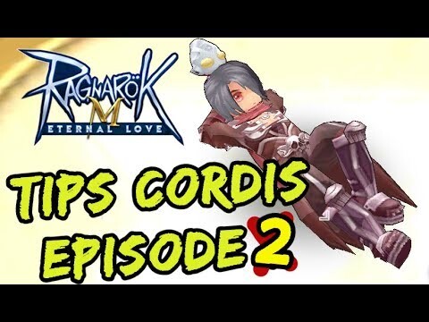 TipsCordis Episode 2 - Ragnarok Mobile Eternal Love