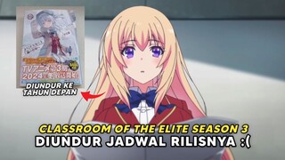 Classroom of the Elite Season 3 Diundur Rilisnya 😞