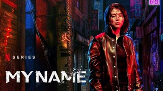 My Name (내 이름) S1E4 Hindi dubbed