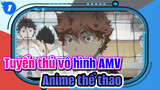 Tuyển thủ vô hình AMV
Anime thể thao_1