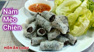 NẤM MÈO CHIÊN Ăn Chơi Hoặc Ăn Cơm Đều Ghiền | Món Chay Ngon Bà Mẹ Quê