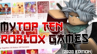 My Top Ten Roblox Games Of 2020