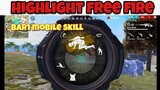Highlight Free Fire | Bar1 new skill mobile player - DemonSSK