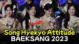 Song Hyekyo friendly attitude at Baeksang Arts Awards 2023 The Glory 【Korean Actor】