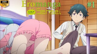 Eromanga Sensei - Episode 1 (Sub Indo)