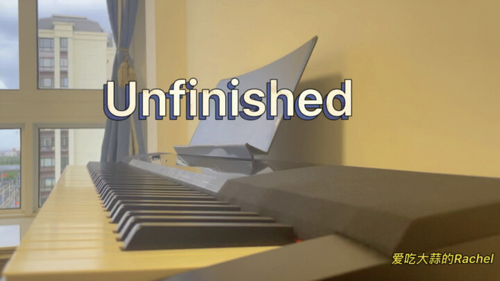 Unfinished - Piano