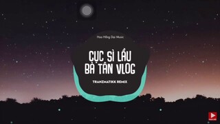 Cục sì lầu Bà Tân Vlog ( Remix ) - Nhi Phạm Phạm