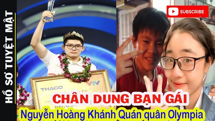 Chân Dung Bạn Gái Dễ Thương Của Hoàng Khánh - Quán Quân Đường Lên Đỉnh Olympia Năm Thứ 21