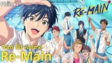 Tóm Tắt Anime: " Tôi Là Thiên Tài Bóng Nước " | RE-MAIN | Phần 1 | Review Anime