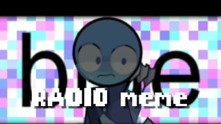 RADIO meme [แฟน Stickman Alan Becker]