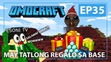 OMOCRAFT EP 35 - MAY TATLONG REGALO SA BASE KO (Minecraft Tagalog)
