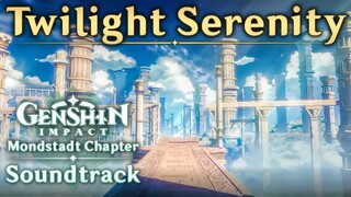 Twilight Serenity (Main Theme Arrangement) | Genshin Impact Original Soundtrack: Mondstadt Chapter