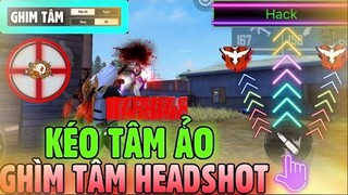 Free Fire | Xuất Hiện Cách Kéo Tâm Mới Trên Mobile - HeadShot 99.99% Siêu Đơn Giản Ai Cũng Làm Được