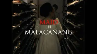 Maid in malacañang [OFFICIAL TRAILER] Coming Soon