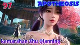 Alur Cerita Apotheosis S1 Part 97 : Kemarahan Zhu Qianning
