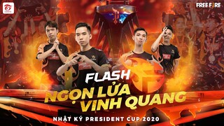 TEAM FLASH - NGỌN LỬA VINH QUANG | NHẬT KÍ PRESIDENT CUP 2020