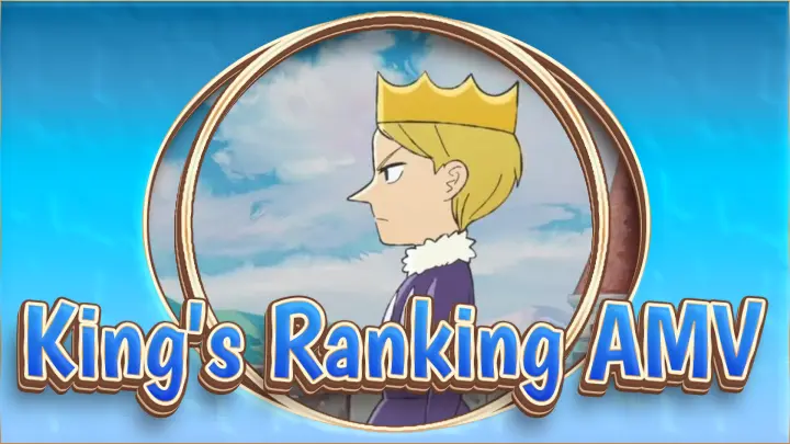 [King's Ranking AMV] ED Oz. / Mixed Edit