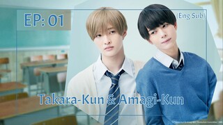 Takara-kun to Amagi-kun EP: 01 (Eng Sub)