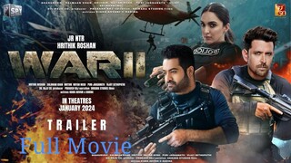 War 2 Full Movie in Hindi (2024) l Hrithik Roshan I Tiger Shroff I Vaani Kapoor