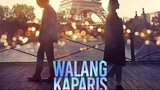 Walang KaParis (Nothing Like Paris) 2023
