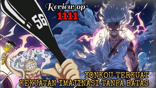 REVIEW OP 1111 - YONKOU TERKUAT !!! KEKUATAN DF TANPA BATAS !!! | REVIEW ONE PIECE 1111