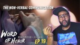 The Plot Thickens…Again | Word of Honor - Episode 19 | REACTION