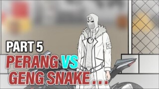 PERANG VS GENG SNAKE PART 5 - Animasi Drama Series