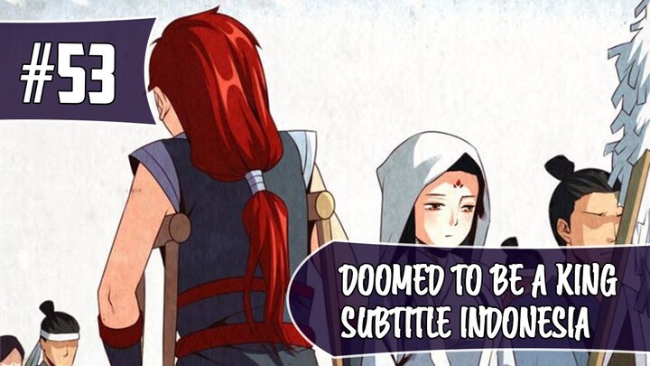Doomed To Be A King Chapter 53 Sub Indo (Bahasa Indonesia)
