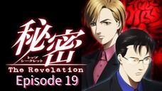 Himitsu: The Revelation |Ep 19