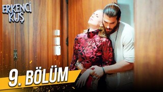 Erkenci Kus VOSTFR - Épisode 09