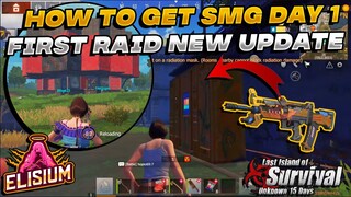 How to get Gun day 1 | First raid New update | Last island of survival | Last day rules survival |