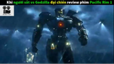 Quái vật Kaiju đại chiến Người Sắt - review phim Pacific Rim