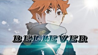 Haikyuu AMV | Believer