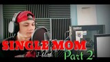 J-black - SINGLE MOM | Part 2 | Lyrics Video