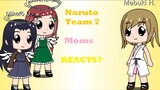 Naruto Team 7 Moms Reacts to Their Kids //(Except Kakashi's Mom)Part 5 Of Team7 React To Future Self