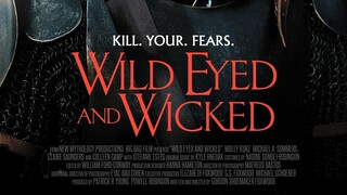 Wild Eyed and Wicked