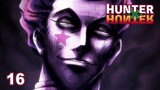 BLOODLUST - Hunter x Hunter - Episode 16 - Reaction Abridged
