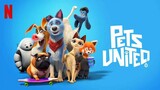 Pets United - (Full Movie)