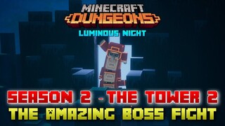 The Tower 2 Amazing Boss Fight, Minecraft Dungeons Luminous Night