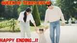 HAPPY ENDING... HYUN WOO HAEIN || QUEEN OF TEARS EPISODE 16