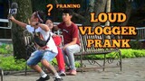 Loud Vlogger in Public Prank .