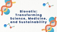 Biovatic Transforming Science, Medicine, and Sustainability