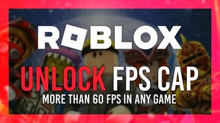 Unlock FPS in Roblox | 120 FPS+ | Roblox Optimization Tip